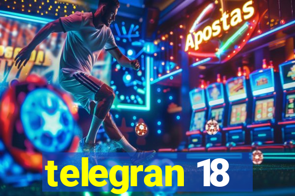 telegran 18